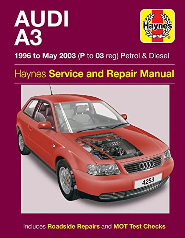 Audi A3 Petrol And Diesel Service And Repair Manual: 96-03