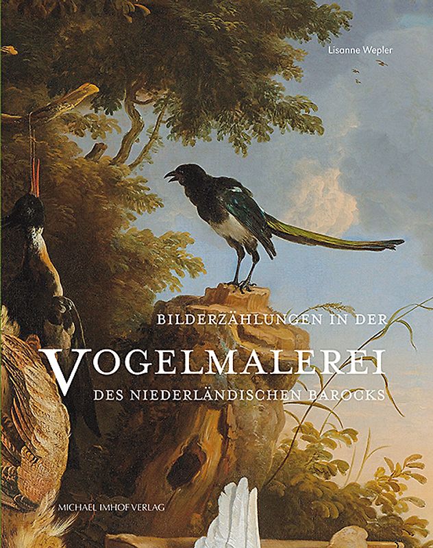Bilderzählungen in der Vogelmalerei des niederländischen Barock