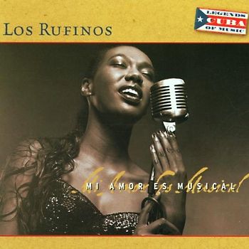 Los Rufinos - Mi Amor Es Musical