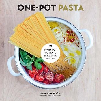 One-Pot Pasta: From pot to plate in under 30 minutes