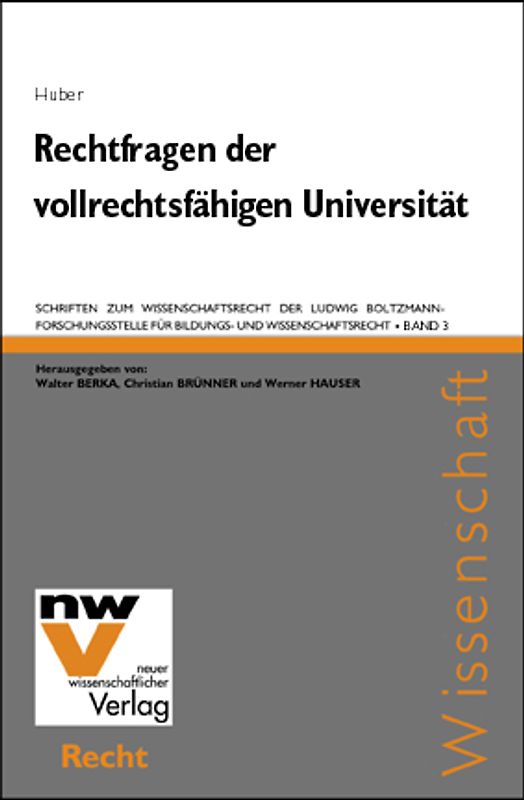 Rechtsfragen der vollrechtsfähigen Universität