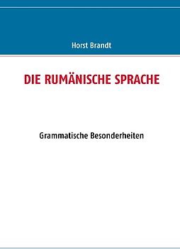 DIE RUMÄNISCHE SPRACHE