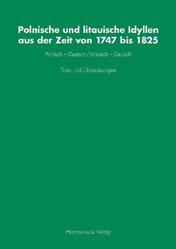 Polnische und litauische Idyllen aus der Zeit von 1747 bis 1825