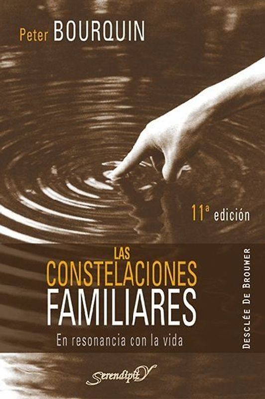 Las constelaciones familiares : en resonancia con la vida