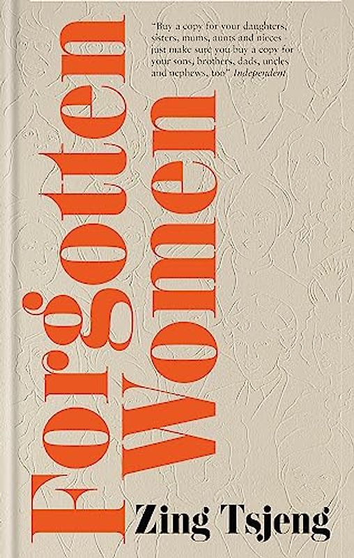 Forgotten Women: The Women Who Shaped and Were Erased from Our History