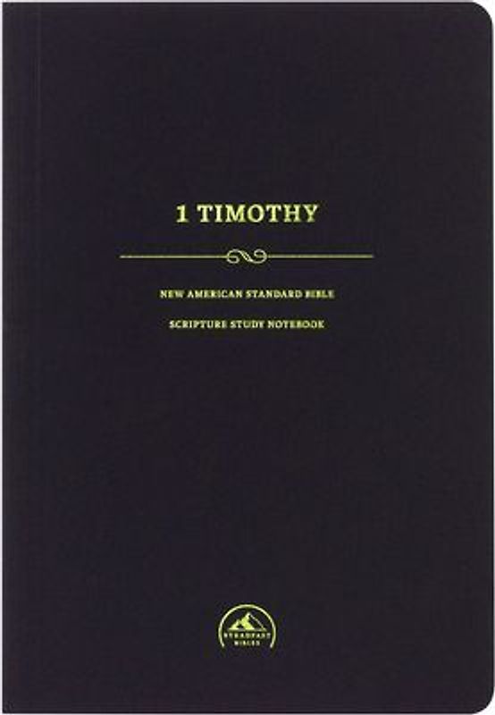 NASB Scripture Study Notebook: 1 Timothy
