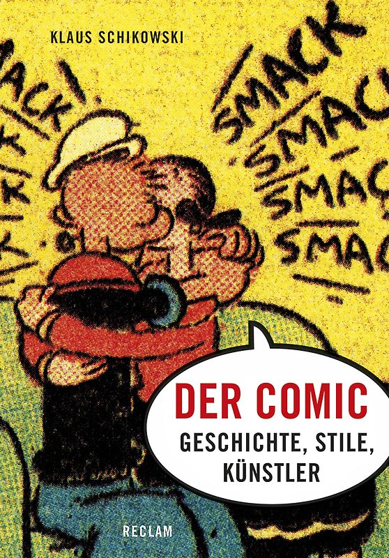 Der Comic. Geschichte, Stile, Künstler