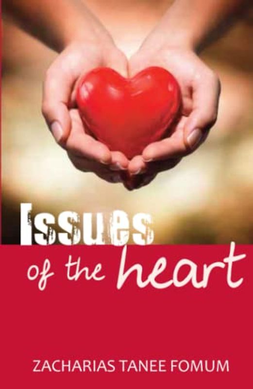 Issues of the Heart (Practical Helps in Sanctification, Band 7)
