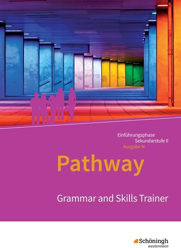 Pathway - Englisch für die Einführungsphase der gymnasialen Oberstufe - Ausgabe Niedersachsen u.a.