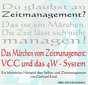 Das Märchen vom Zeitmanagement