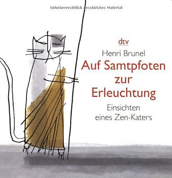 Auf Samtpfoten zur Erleuchtung