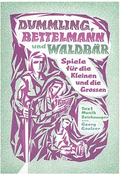 Dummling, Bettelmann und Waldbär