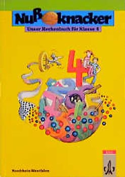 Unser Rechenbuch - Nussknacker - Ausgabe B. Grundbuch 4. Schuljahr