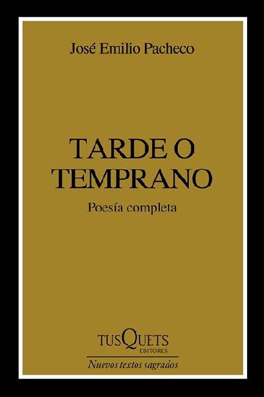Tarde O Temprano (Poesía) / Sooner or Later (Poems)