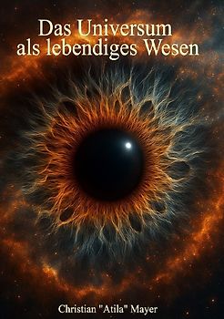 Das Universum als lebendiges Wesen