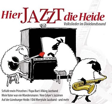 Bilk,Acker - Hier Jazzt die Heide