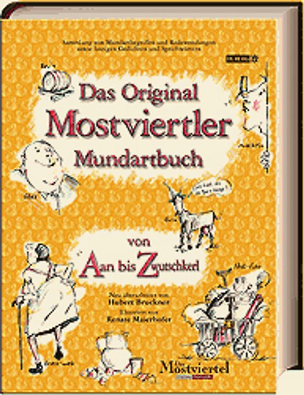 Das Original Mostviertler Mundartbuch