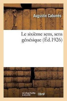 Le Sixième Sens, Sens Génésique