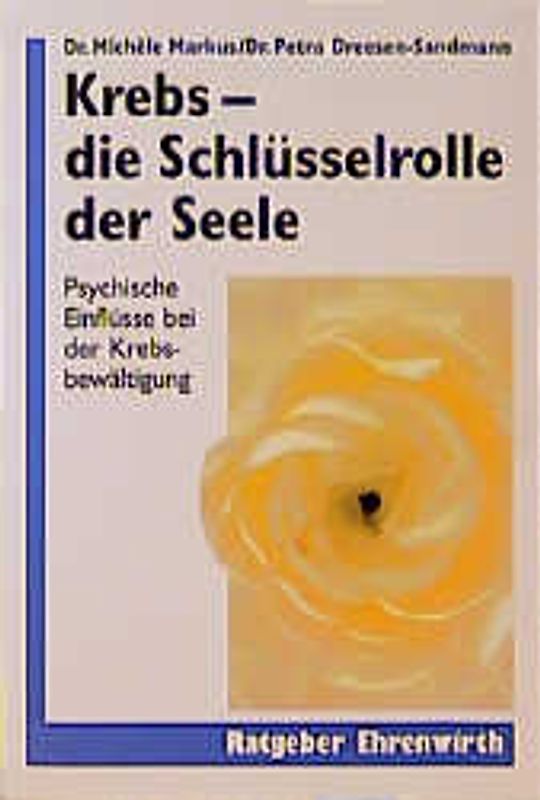 Krebs - die Schlüsselrolle der Seele