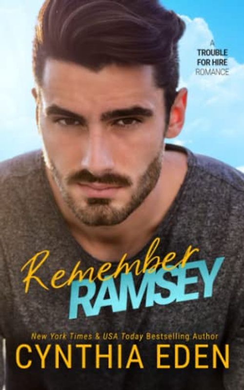 Remember Ramsey (Trouble For Hire, Band 4)
