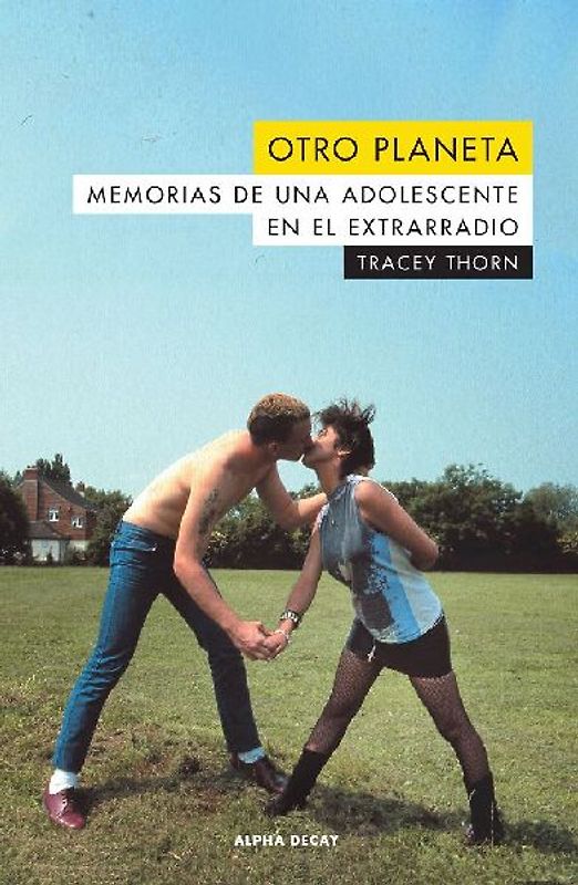 Otro planeta : memorias de una adolescente en el extrarradio
