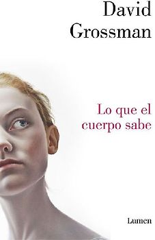 Lo que el cuerpo sabe