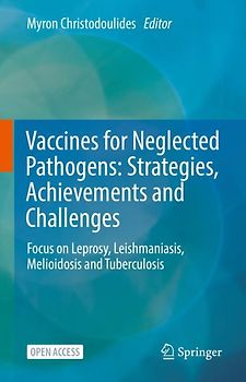 Vaccines for Neglected Pathogens: Strategies, Achievements and Challenges