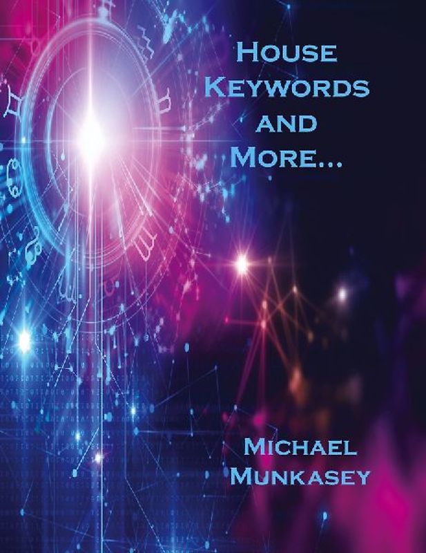 House Keywords and More...