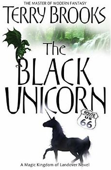 Black Unicorn (Magic Kingdom of Landover) - Terry Brooks
