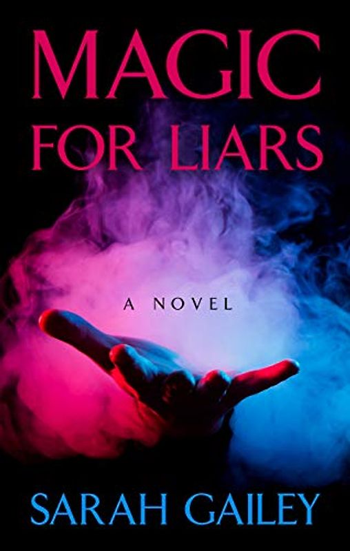 Magic for Liars (Thorndike Press Lage Print Reviewers' Choice)