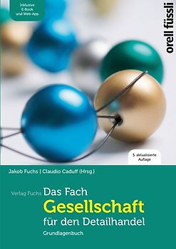 Das Fach «Gesellschaft» für den Detailhandel - Grundlagenbuch inkl. E-Book und Web-App