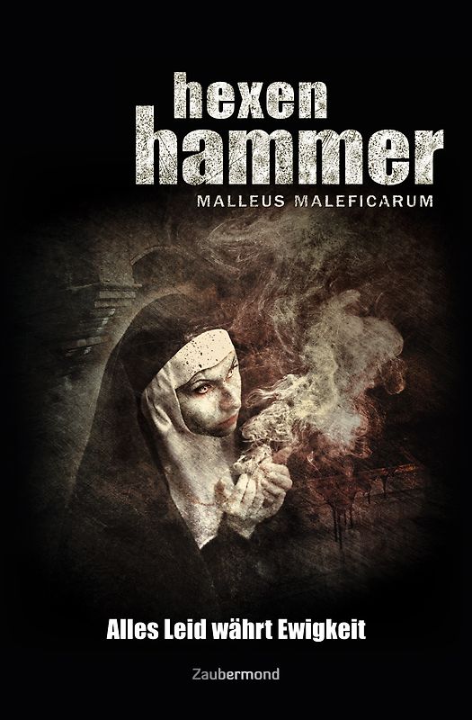 Hexenhammer – Alles Leid währt Ewigkeit