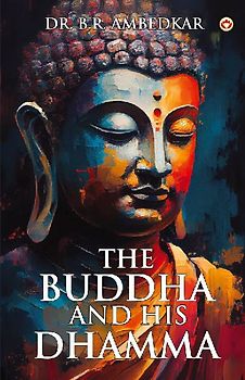 The Buddha And His Dhamma