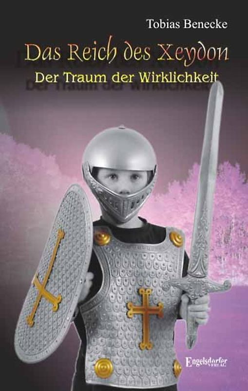 Das Reich des Xeydon - Der Traum der Wirklichkeit