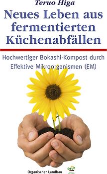 Neues Leben aus fermentierten Küchenabfällen