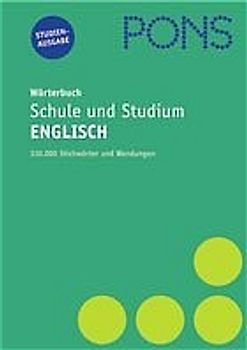 PONS Wörterbuch für Schule und Studium Englisch. Neubearbeitung 2005. Studienausgabe - Englisch-Deutsch /Deutsch-Englisch mit Grammatikheft Englisch