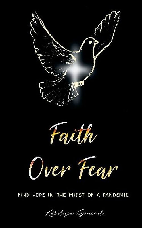 Faith Over Fear