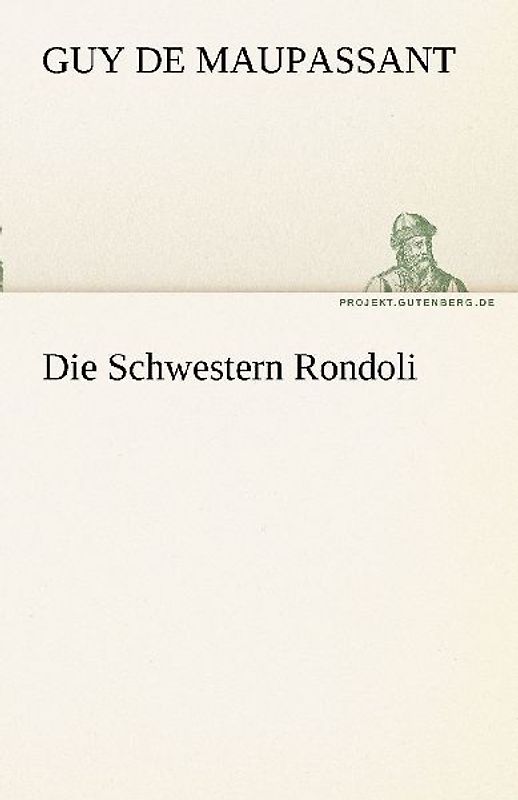 Die Schwestern Rondoli