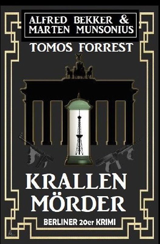 Krallenmörder: Berliner 20er Krimi