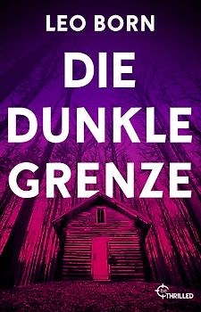 Die dunkle Grenze