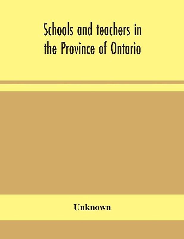 Schools And Teachers In The Province Of Ontario; Elementary, Secondary, Vocational, Normal And Model Schools November 1932