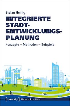 Integrierte Stadtentwicklungsplanung
