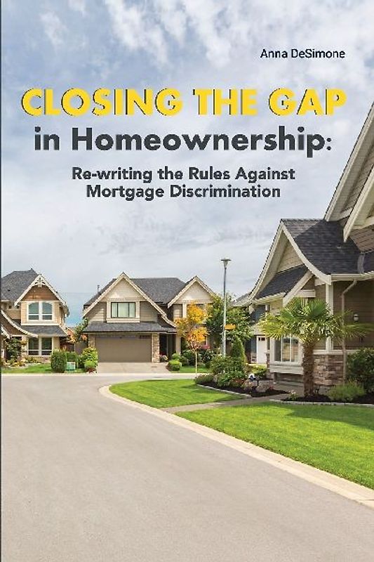 Closing The Gap In Homeownership