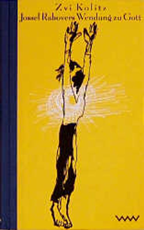 Jossel Rakovers Wendung zu Gott