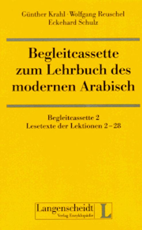 Lehrbuch des modernen Arabisch - Neue Ausgabe. 2 Audiokassetten (C60)