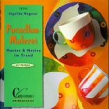 Porzellan-Malerei. Muster & Motive im Trend. Mit Vorlagen