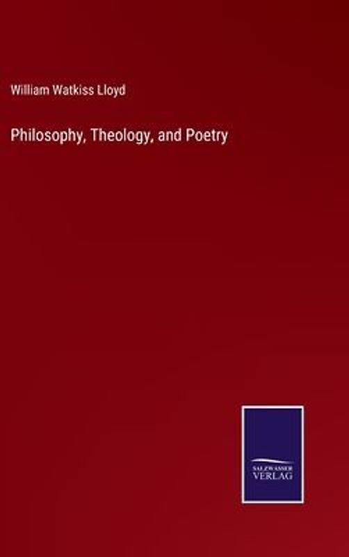 Philosophy, Theology, and Poetry
