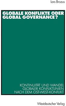 Globale Konflikte oder Global Governance?