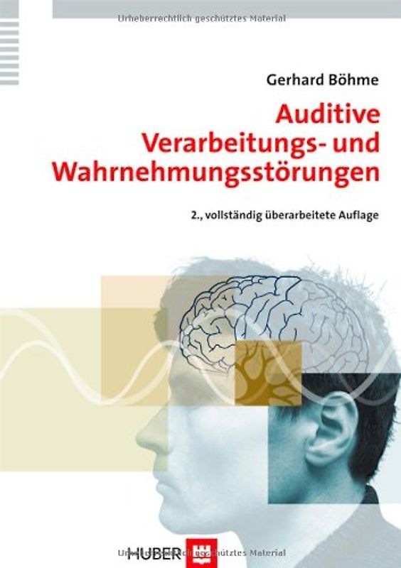 Auditive Verarbeitungs- und Wahrnehmungsstörungen (AVWS) im Kindes- und Erwachsenenalter