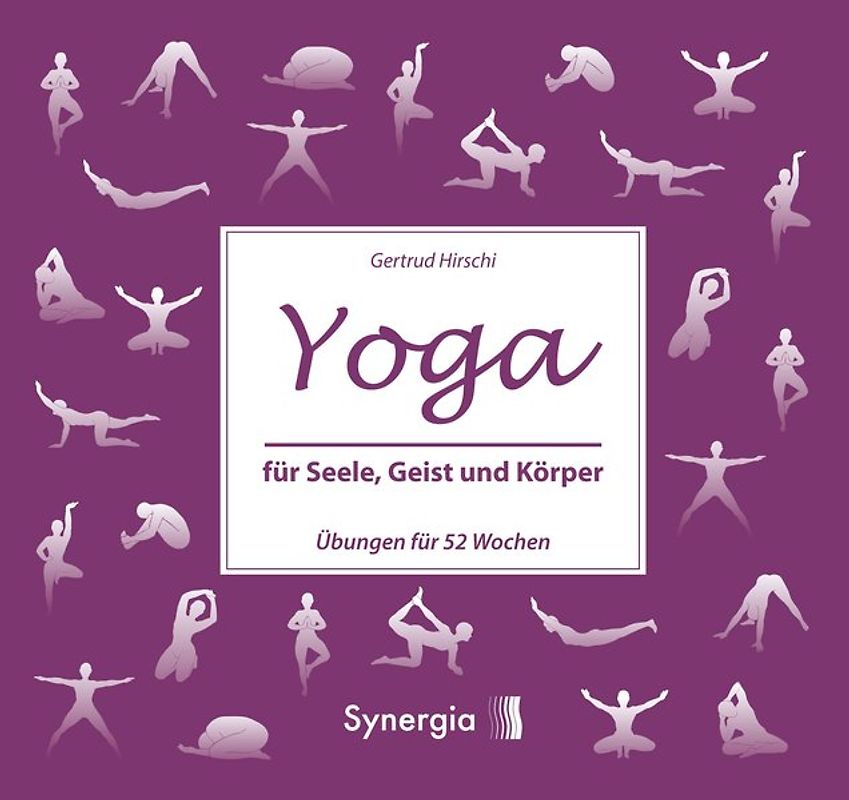 Yoga für Seele, Geist und Körper